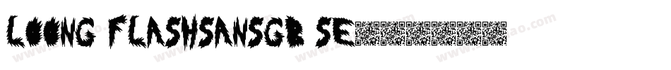 Loong FlashSansGB Se字体转换
